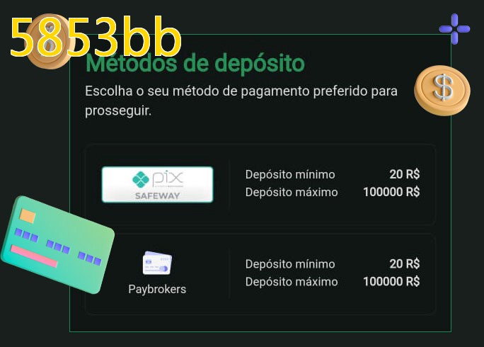 O cassino 5853bbbet oferece uma grande variedade de métodos de pagamento